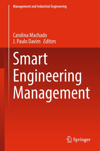 Smart Engineering Management (Management and Industrial Engineering)