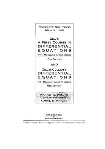 Complete Solutions Manual for Zill's A First Course in Differential Equations with Modeling Applications, 7th Ed. AND Zill & Cullen's Differential Equations with Boundary-Value Problems, 5th Ed.