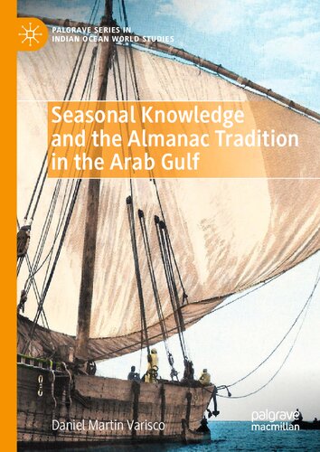 Seasonal Knowledge and the Almanac Tradition in the Arab Gulf (Palgrave Series in Indian Ocean World Studies)