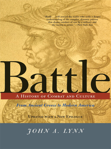 Battle: A History Of Combat And Culture