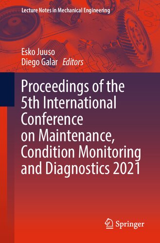 Proceedings of the 5th International Conference on Maintenance, Condition Monitoring and Diagnostics 2021 (Lecture Notes in Mechanical Engineering)