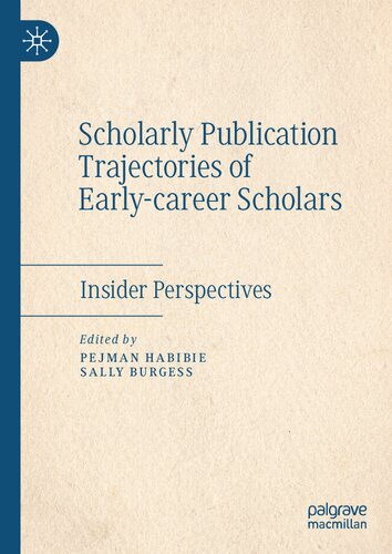 Scholarly Publication Trajectories of Early-career Scholars: Insider Perspectives