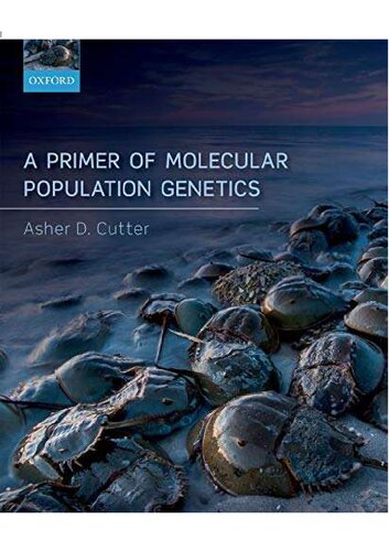 A Primer of Molecular Population Genetics