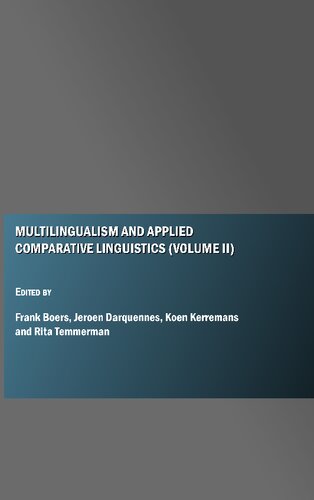 Multilingualism and Applied Comparative Linguistics (Volume II)