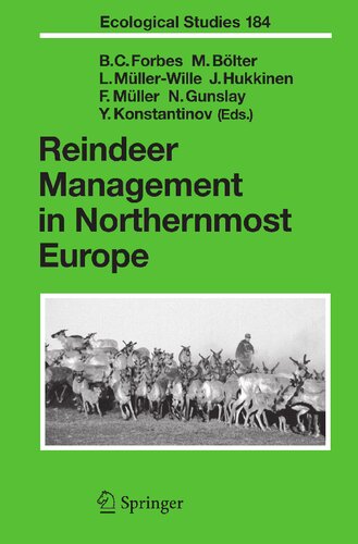 Reindeer Management in Northernmost Europe: Linking Practical and Scientific Knowledge in Social-Ecological Systems (Ecological Studies, 184)