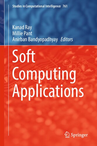 Soft Computing Applications (Studies in Computational Intelligence, 761)