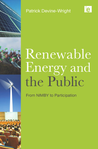 Renewable Energy and the Public: From NIMBY to Participation