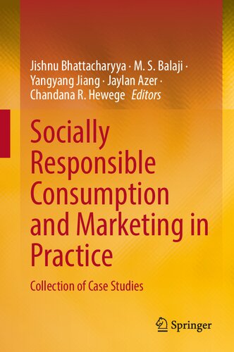 Socially Responsible Consumption and Marketing in Practice: Collection of Case Studies