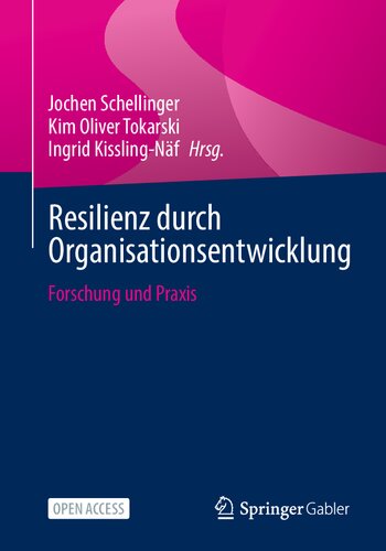 Resilienz durch Organisationsentwicklung: Forschung und Praxis (German Edition)