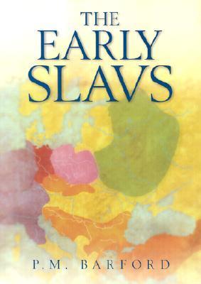 The early Slavs: culture and society in early medieval Eastern Europe