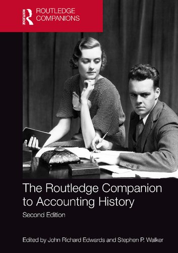 The Routledge Companion to Accounting History (Routledge Companions in Business, Management and Marketing)