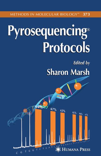 Pyrosequencing Protocols (Methods in Molecular Biology, 373)