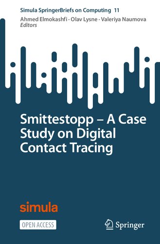 Smittestopp − A Case Study on Digital Contact Tracing (Simula SpringerBriefs on Computing)