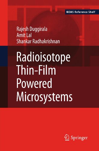 Radioisotope Thin-Film Powered Microsystems (MEMS Reference Shelf, 6)