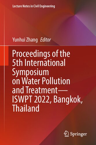 Proceedings of the 5th International Symposium on Water Pollution and Treatment―ISWPT 2022, Bangkok, Thailand (Lecture Notes in Civil Engineering, 366)