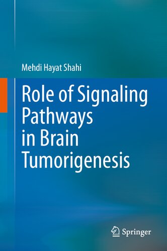 Role of Signaling Pathways in Brain Tumorigenesis