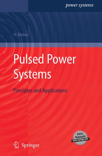 Pulsed Power Systems: Principles and Applications