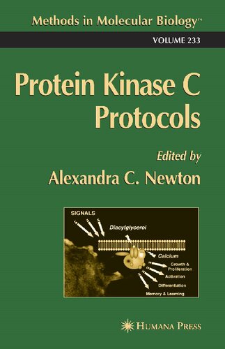 Protein Kinase C Protocols (Methods in Molecular Biology, 233)