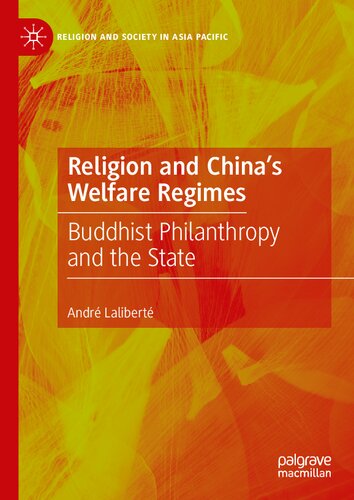 Religion and China's Welfare Regimes: Buddhist Philanthropy and the State (Religion and Society in Asia Pacific)