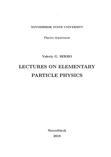 Lectures on elementary particle physics