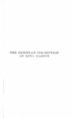 The Behistan Inscription of King Darius (Translation and critical notes to the Persian text)