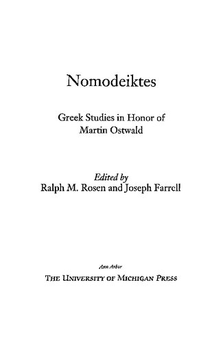 Nomodeiktes: Greek Studies in Honor of Martin Ostwald