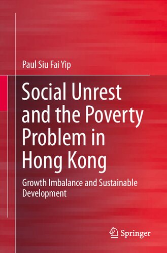 Social Unrest and the Poverty Problem in Hong Kong: Growth Imbalance and Sustainable Development