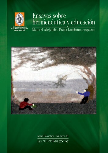 Ensayos sobre hermenéutica y educación
