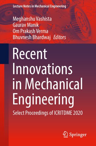 Recent Innovations in Mechanical Engineering: Select Proceedings of ICRITDME 2020 (Lecture Notes in Mechanical Engineering)
