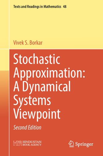 Stochastic Approximation: A Dynamical Systems Viewpoint (Texts and Readings in Mathematics, 48)