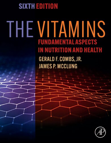 The Vitamins: Fundamental Aspects in Nutrition and Health