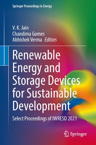 Renewable Energy and Storage Devices for Sustainable Development: Select Proceedings of IWRESD 2021 (Springer Proceedings in Energy)