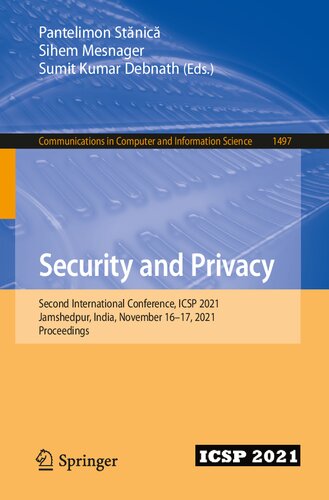 Security and Privacy: Second International Conference, ICSP 2021, Jamshedpur, India, November 16–17, 2021, Proceedings (Communications in Computer and Information Science)