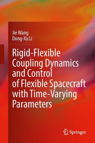Rigid-Flexible Coupling Dynamics and Control of Flexible Spacecraft with Time-Varying Parameters