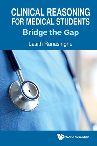Clinical Reasoning For Medical Students: Bridge the Gap