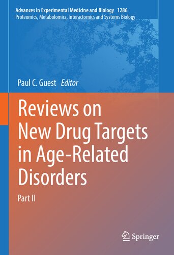 Reviews on New Drug Targets in Age-Related Disorders: Part II (Advances in Experimental Medicine and Biology, 1286)