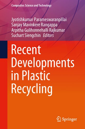 Recent Developments in Plastic Recycling (Composites Science and Technology)