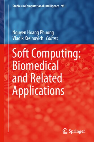 Soft Computing: Biomedical and Related Applications (Studies in Computational Intelligence, 981)
