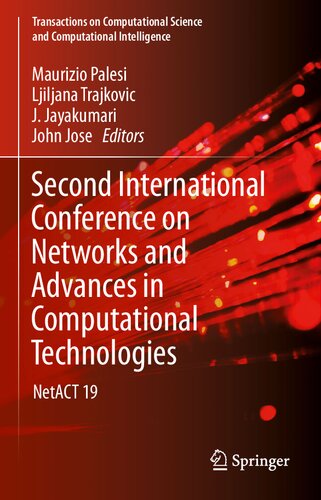 Second International Conference on Networks and Advances in Computational Technologies: NetACT 19 (Transactions on Computational Science and Computational Intelligence)
