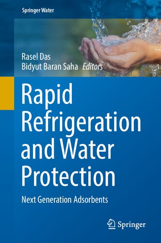 Rapid Refrigeration and Water Protection: Next Generation Adsorbents (Springer Water)