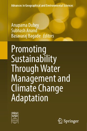 Promoting Sustainability Through Water Management and Climate Change Adaptation (Advances in Geographical and Environmental Sciences)