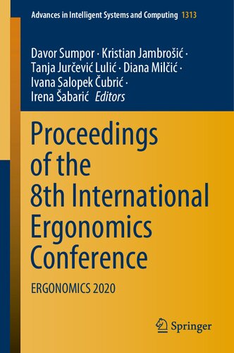 Proceedings of the 8th International Ergonomics Conference: ERGONOMICS 2020 (Advances in Intelligent Systems and Computing, 1313)