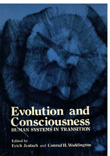Evolution and Consciousness: Human Systems in Transition
