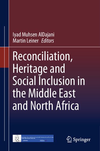 Reconciliation, Heritage and Social Inclusion in the Middle East and North Africa