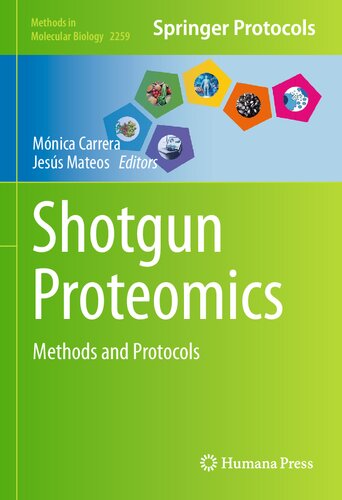 Shotgun Proteomics: Methods and Protocols (Methods in Molecular Biology, 2259)