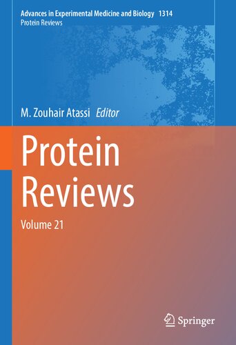 Protein Reviews: Volume 21 (Advances in Experimental Medicine and Biology, 1314)