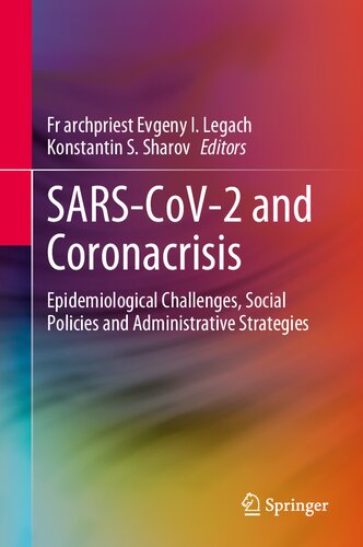 SARS-CoV-2 and Coronacrisis: Epidemiological Challenges, Social Policies and Administrative Strategies