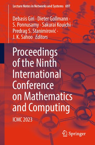Proceedings of the Ninth International Conference on Mathematics and Computing: ICMC 2023 (Lecture Notes in Networks and Systems)