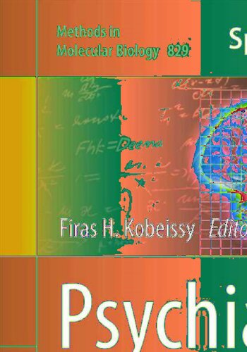 Psychiatric Disorders: Methods and Protocols (Methods in Molecular Biology, 829)