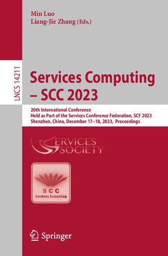 Services Computing – SCC 2023: 20th International Conference, Held as Part of the Services Conference Federation, SCF 2023, Shenzhen, China, December ... (Lecture Notes in Computer Science)